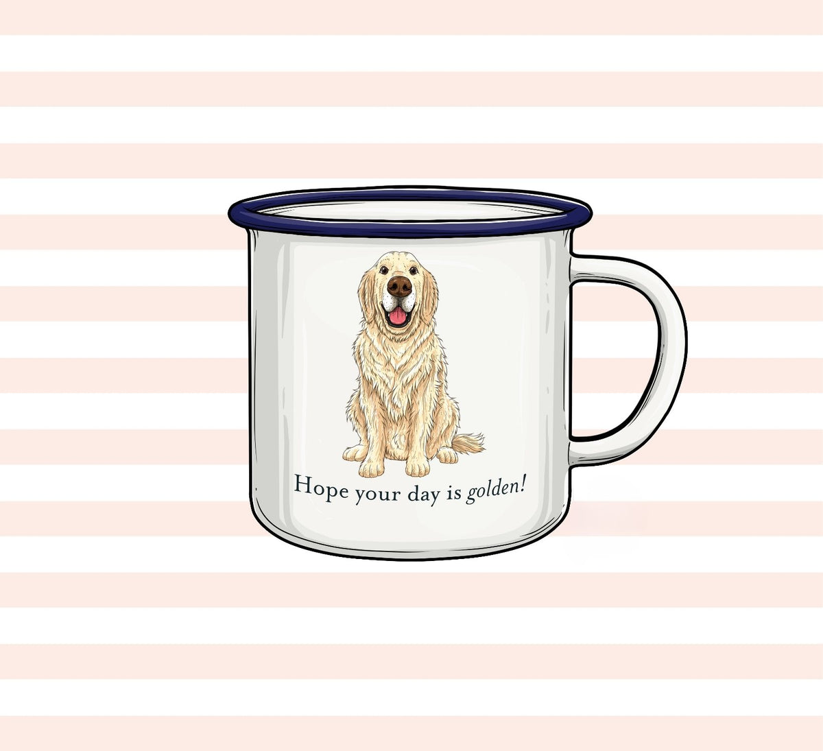 "Hope your day is golden" Mug